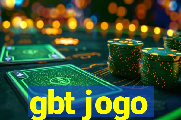 gbt jogo